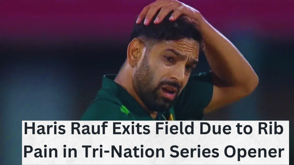 Haris Rauf Exits Field